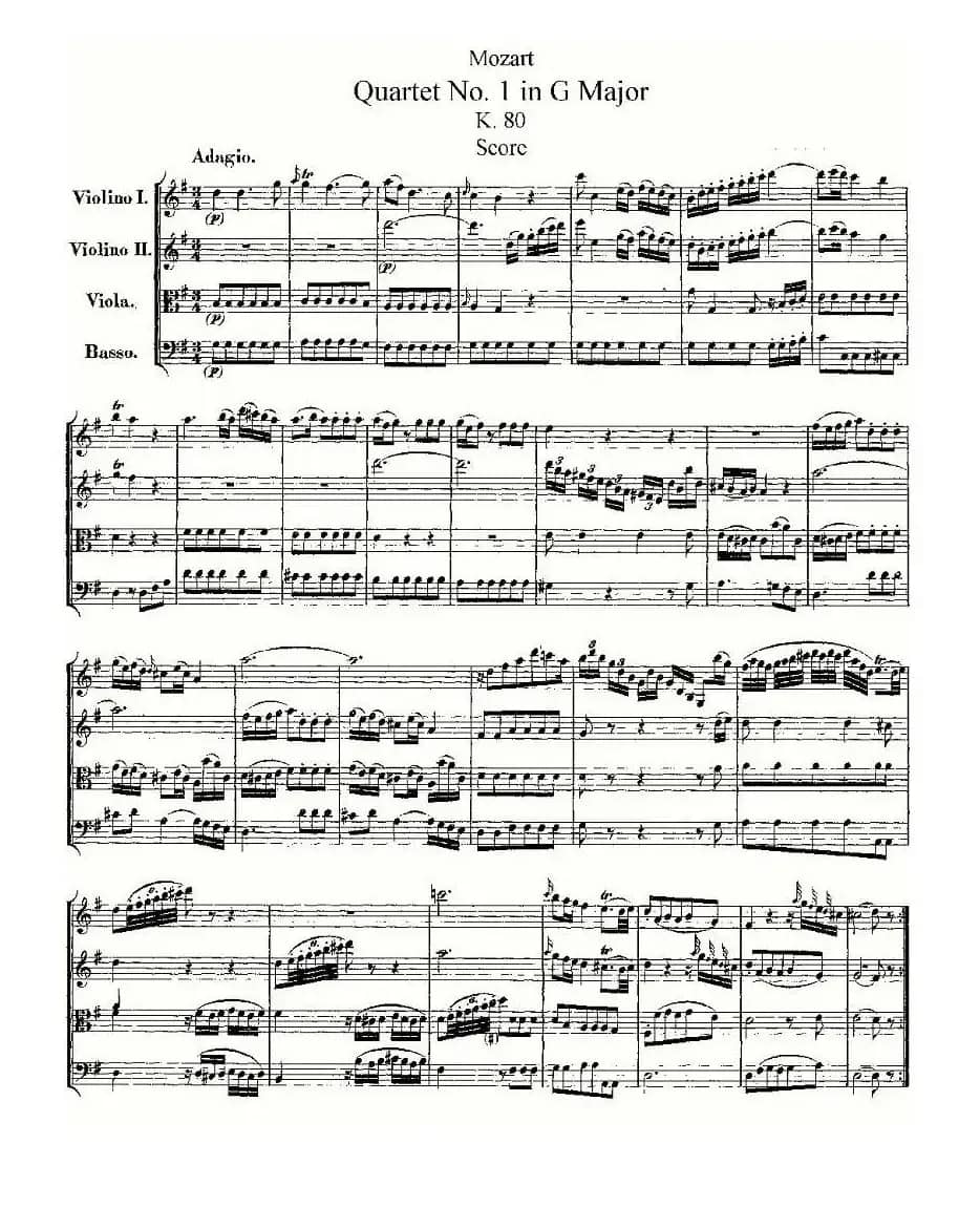 Quartet No. 1 in G Major, K. 80 （G大调第一弦乐四重奏）