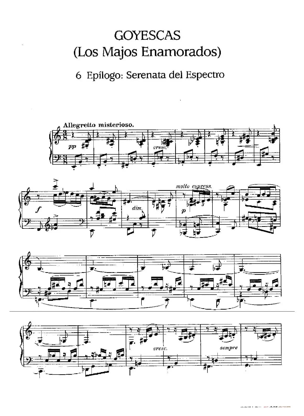 Goyescas(戈雅之画)(6. 幽灵的小夜曲 Serenata Del Espectro)