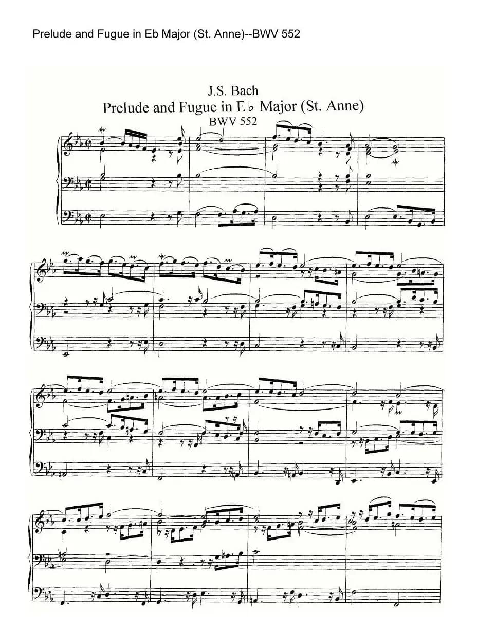 Prelude and Fugue in Eb Major (St. Anne)--BWV 552（管风琴）