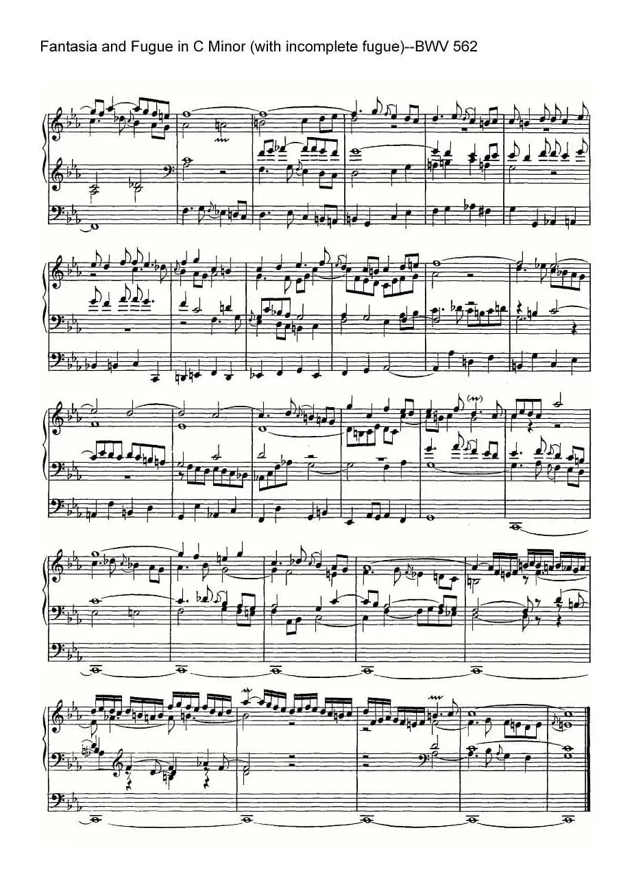 Fantasia and Fugue in C Minor (with incomplete fugue)--BWV 562（管风琴谱）