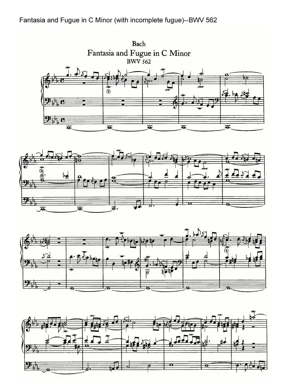 Fantasia and Fugue in C Minor (with incomplete fugue)--BWV 562（管风琴谱）