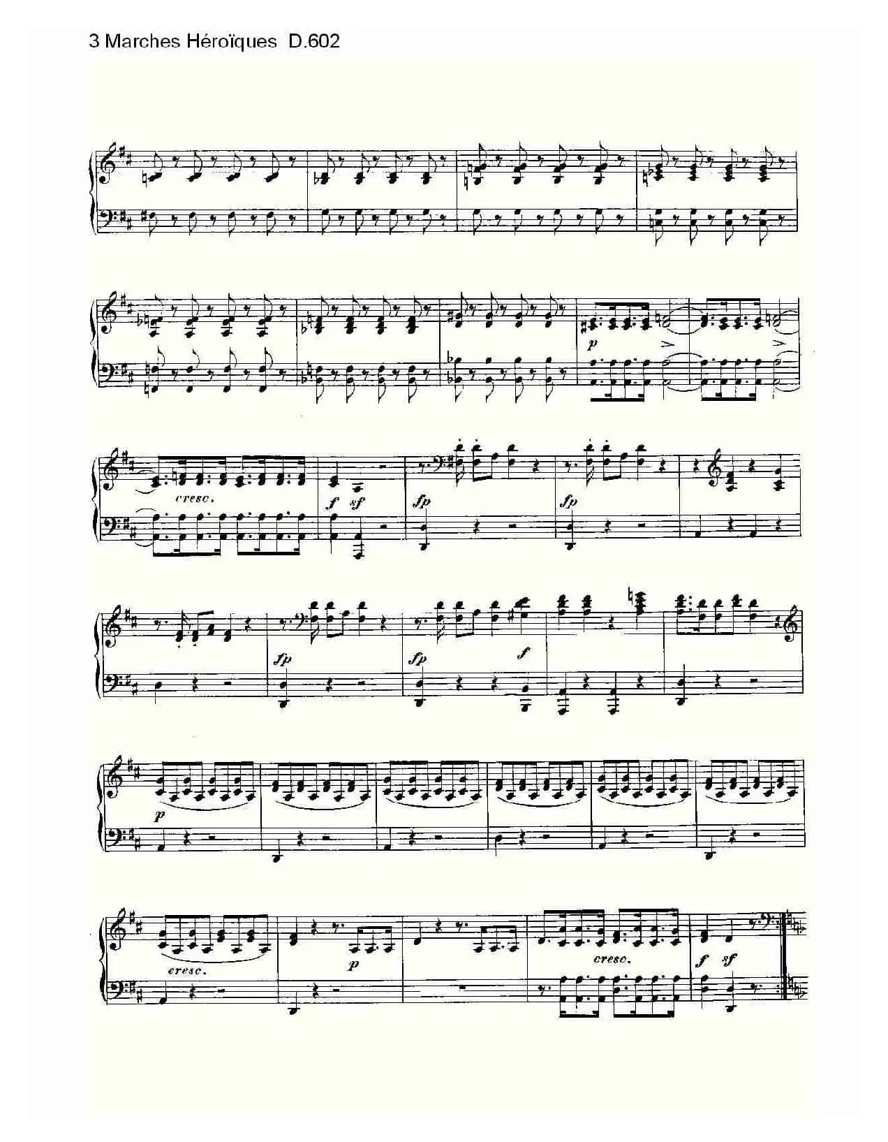 3 Marches Héroïques D.602（3 进行曲Héroïque）