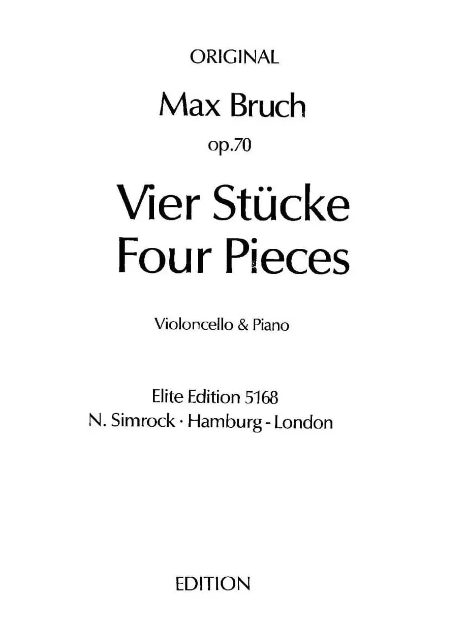 马克斯·布鲁赫 Op70 4首（大提琴+钢琴）