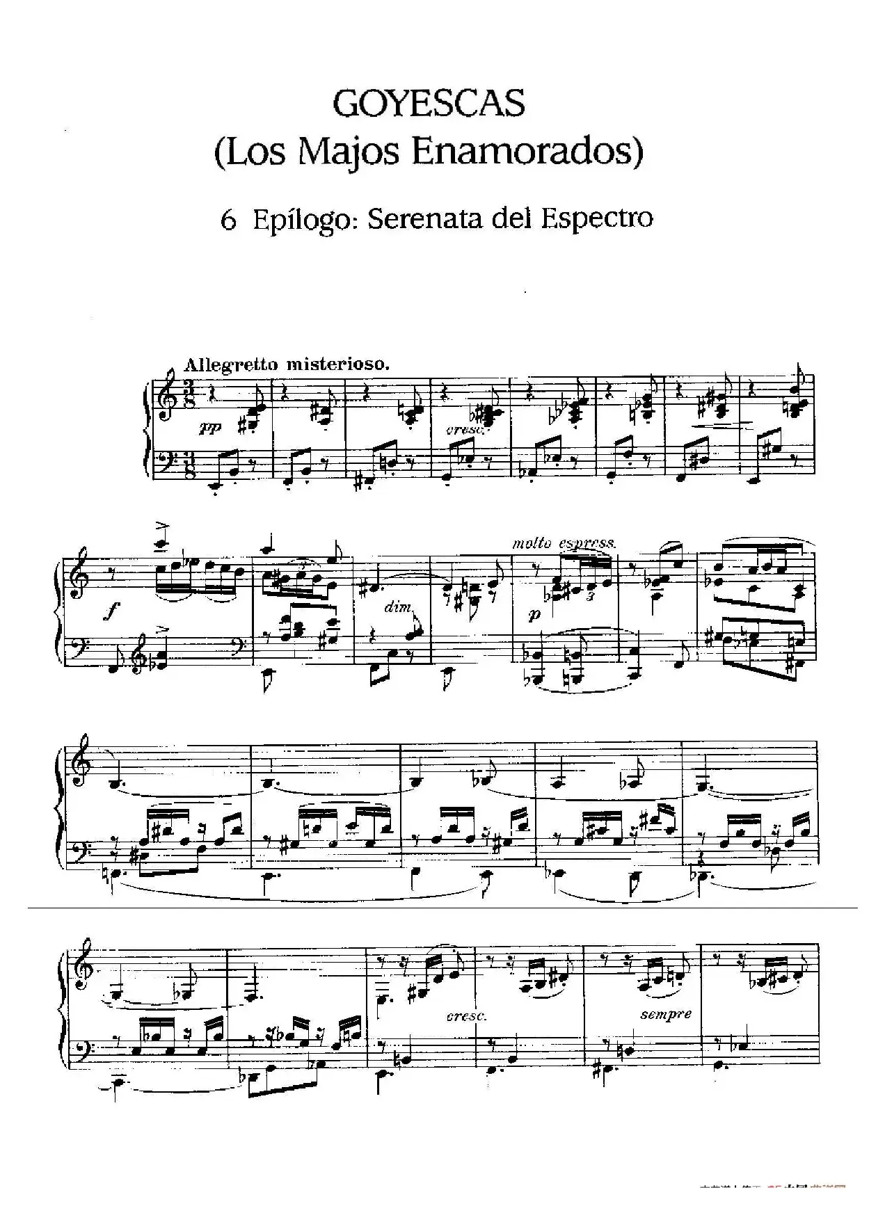 Goyescas（戈雅之画）（6. 幽灵的小夜曲 Serenata Del Espectro）