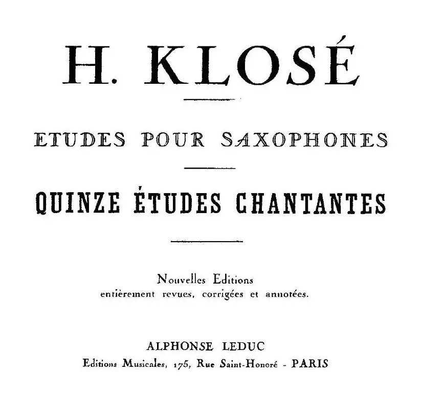 Klose Etudes Chantantes Pour Saxophone（KLOSE的15首练习曲集）