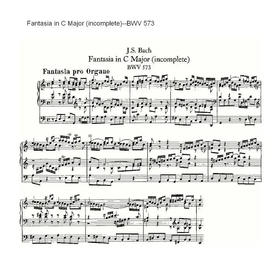 Fantasia in C Major (incomplete)--BWV 573 （管风琴谱）